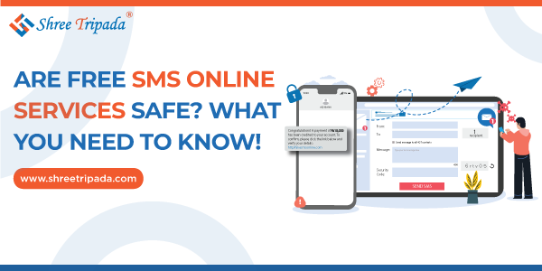 Is Free SMS Online Service Safe | Shree Tripada