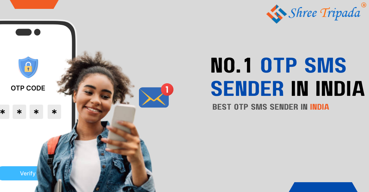 OTP sender in India - Shree Tripada for Buy OTP