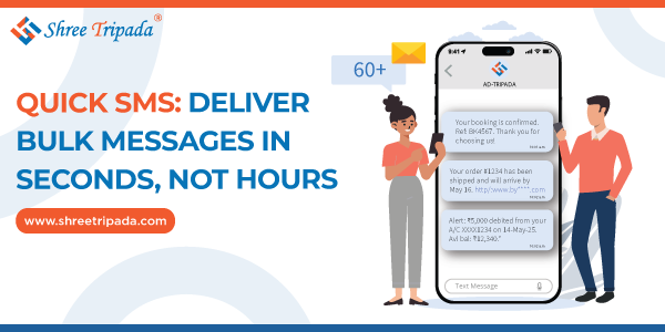 image-quick-sms-shree-tripada Quick SMS service delivering bulk messages in seconds